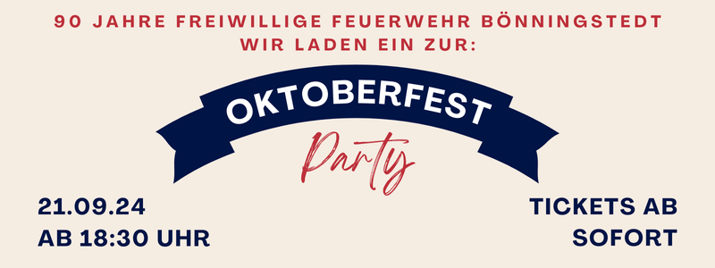 Oktoberfest am 21.09.24 ab 18:30 Uhr - Tickets ab sofort